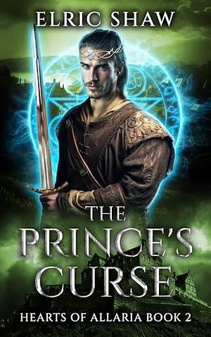 The Prince's Curse by Elric Shaw, Elric Shaw