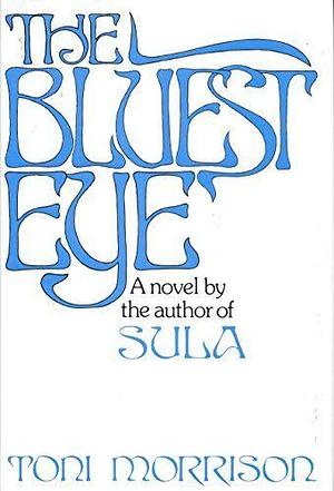 The Bluest Eye by Toni Morrison