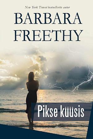 Pikse küüsis by Barbara Freethy