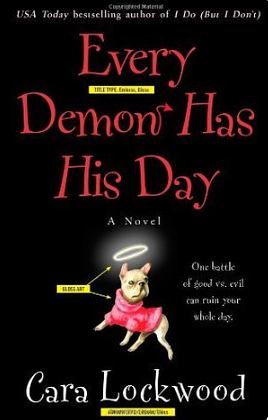 Every Demon Has His Day by Cara Lockwood