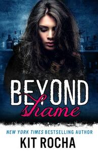 Beyond Shame by Kit Rocha