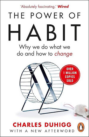 Power Of Habit The by Charles Duhigg