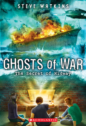 The Secret of Midway by Steve Watkins