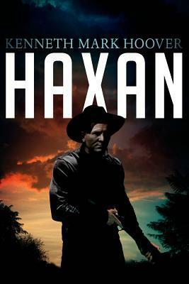 Haxan by Kenneth Mark Hoover