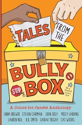 Tales from the Bully Box by 