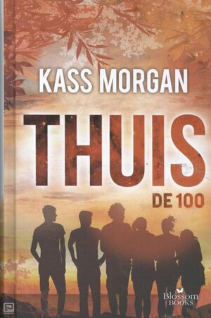 Thuis by Kass Morgan