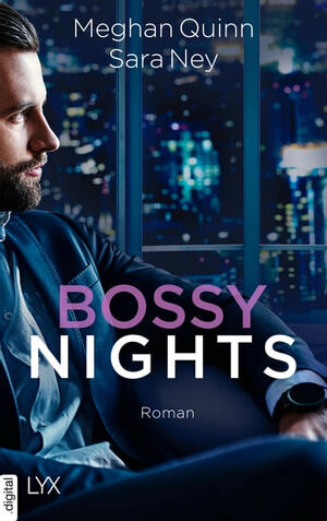 Bossy Nights by Meghan Quinn, Sara Ney