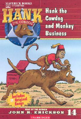 Hank the Cowdog and Monkey Business by John R. Erickson
