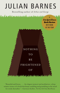 Nothing to be frightened of by Julian Barnes