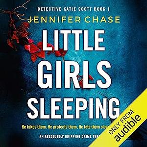 Little Girls Sleeping by Jennifer Chase