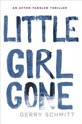 Little Girl Gone by Gerry Schmitt