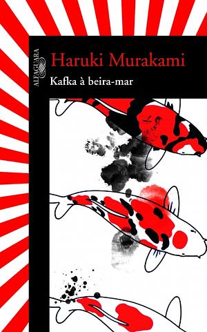 Kafka à beira-mar by Haruki Murakami