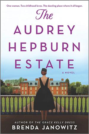 The Audrey Hepburn Estate by Brenda Janowitz