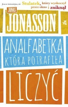 Analfabetka, która potrafiła liczyć by Jonas Jonasson, Bratumiła Pawłowska-Pettersson