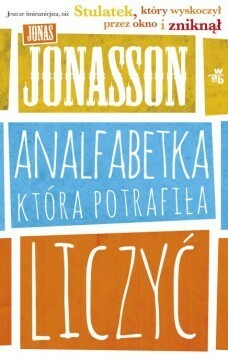 Analfabetka, która potrafiła liczyć by Jonas Jonasson