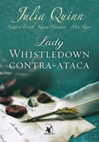 Lady Whistledown Contra-Ataca by Julia Quinn
