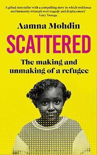 Scattered by Aamna Mohdin