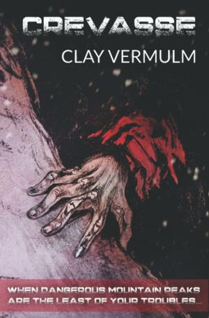 Crevasse by Clay Vermulm, Clay Vermulm