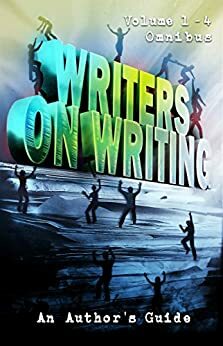 Writers on Writing Volume 1 - 4 Omnibus: An Author's Guide by Joe Mynhardt, Jasper Bark, Jack Ketchum, Brian Hodge, Kevin Lucia, Jonathan Janz, Mercedes M. Yardley, Kenneth W. Cain, Tim Waggoner, Todd Keisling, Kealan Patrick Burke, Stephanie M. Wytovich