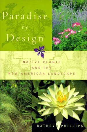 Paradise by Design by Kathryn Phillips