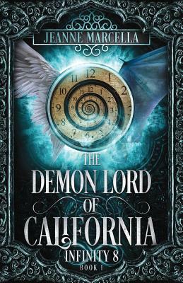 The Demon Lord of California by Jeanne Marcella