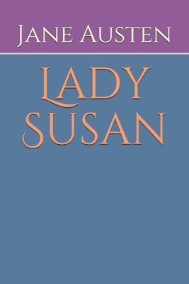 Lady Susan by Jane Austen