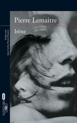 Irene by Pierre Lemaitre