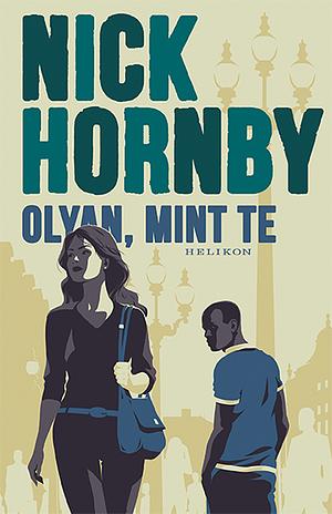 Olyan, mint te by Nick Hornby