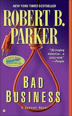 Bad Business by Robert B. Parker