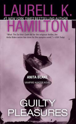 Guilty Pleasures by Laurell K. Hamilton