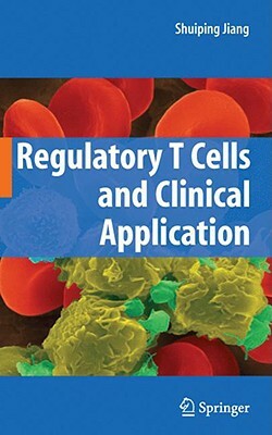 Regulatory T Cells and Clinical Application by 