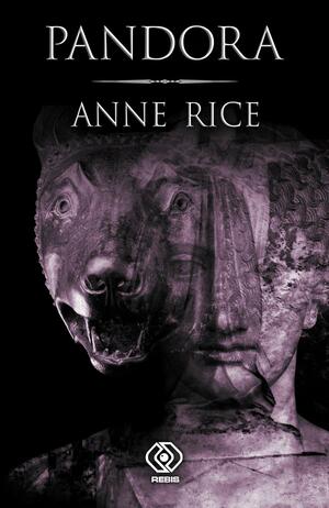 Pandora by Anne Rice