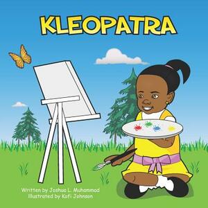 Kleopatra by Joshua Leonard Muhammad