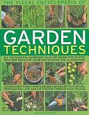 The Visual Encyclopedia of Garden Techniques by Jonathan Edwards