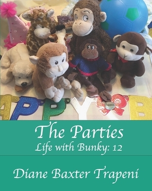 The Parties by Diane Baxter Trapeni