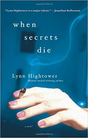 When Secrets Die by Lynn Hightower