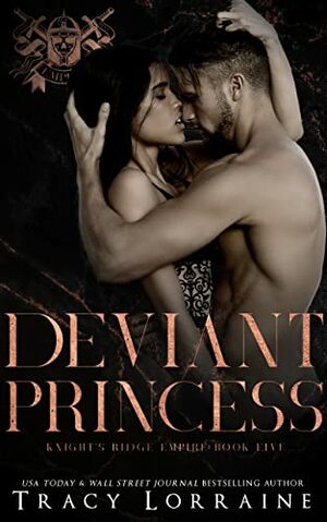 Deviant Princess by Tracy Lorraine