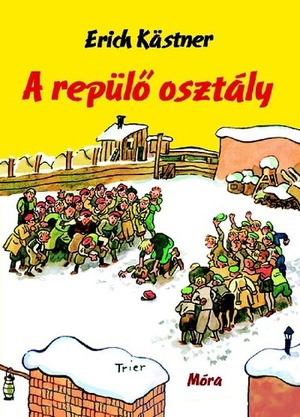 A repülő osztály by Erich Kästner