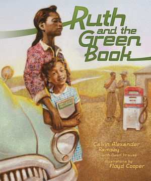 Ruth and the Green Book by Gwen Strauss, Calvin Alexander Ramsey