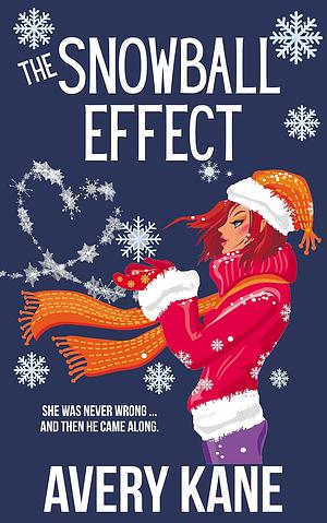 The Snowball Effect by Avery Kane