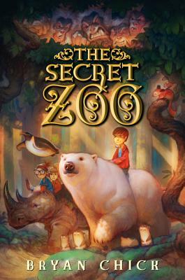The Secret Zoo by Bryan Chick