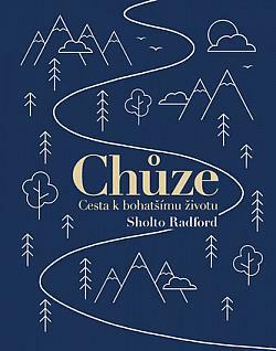 Chůze by Sholto Radford