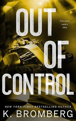 Out of Control by K. Bromberg