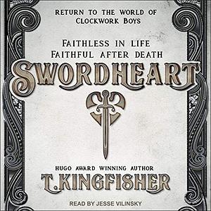 Swordheart by T. Kingfisher