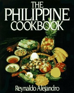 The Philippine Cookbook by Reynaldo Gamboa Alejandro