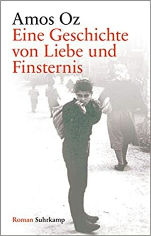 Eine Geschichte von Liebe und Finsternis: Roman. Geschenkausgabe by Amos Oz