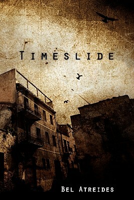 Timeslide by Bel Atreides
