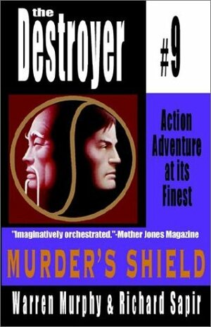 Murder's Shield by Richard Sapir, Warren Murphy