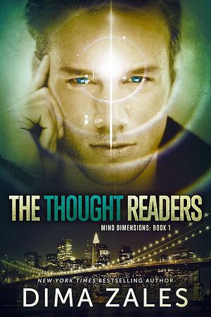 The Thought Readers by Dima Zales