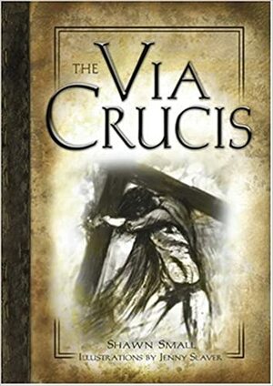 The Via Crucis by Shawn Small